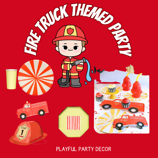 🚒 How to Throw the Ultimate Fire Truck Themed Party for Kids
